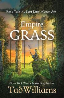 Last King of Osten Ard #02: Empire of Grass