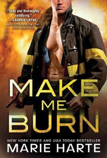 Turn Up the Heat #01: Make Me Burn