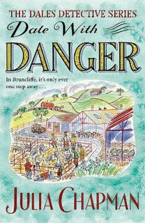 Dales Detective Mystery #05: Date with Danger