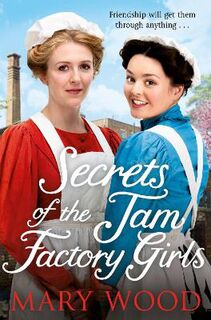 Jam Factory Girls #02: Secrets of the Jam Factory Girls