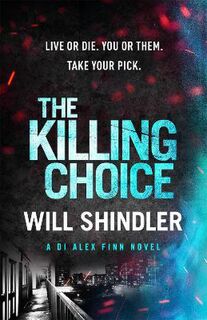 DI Alex Finn #02: The Killing Choice