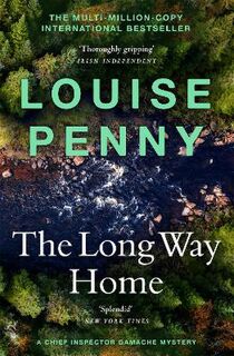 Chief Inspector Gamache #10: Long Way Home, The