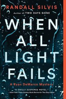 Ryan DeMarco #05: When All Light Fails