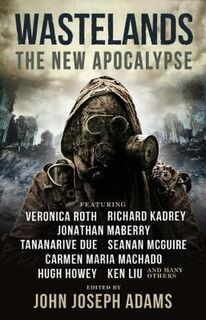 Wastelands III: The New Apocalypse