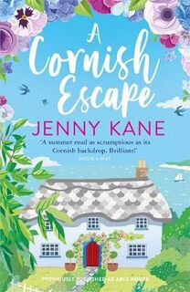 Cornish Escape #01: A Cornish Escape