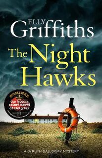 Ruth Galloway Mystery #13: The Night Hawks