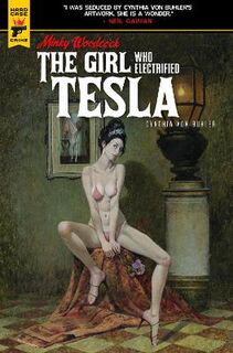 Minky Woodcock: The Girl Who Electrified Tesla (Graphic Novel)