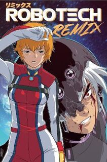 Robotech Remix Volume 01 (Graphic Novel)