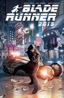 Blade Runner 2019 - Volume 02: Off World (Graphic Novel)