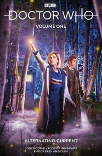 Doctor Who Vol. 1: Alternating Current (Graphic Novel)