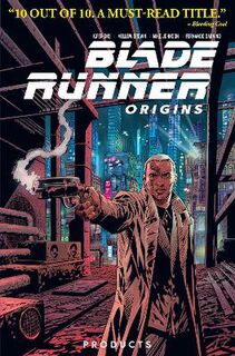 Blade Runner: Origins #: Blade Runner: Origins Vol. 1 (Graphic Novel)
