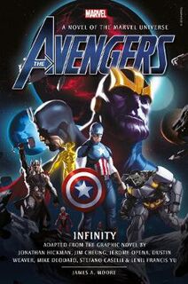 Marvel Universe Novels: Avengers: Infinity