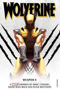 Wolverine: Weapon X Omnibus (Graphic Novel)