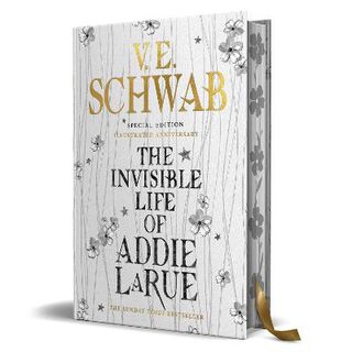 The Invisible Life of Addie LaRue  (Special edition 'Illustrated Anniversary')
