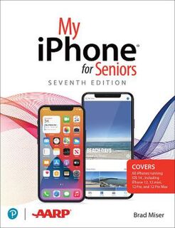My iPhone for Seniors  (7th Edition)