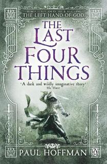 Left Hand of God Trilogy #02: Last Four Things, The