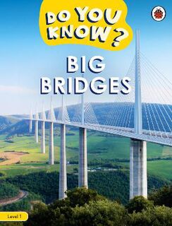 Do You Know?: Do You Know? Level 1 - Big Bridges