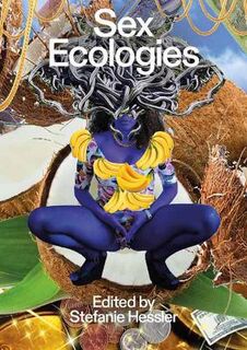 Sex Ecologies