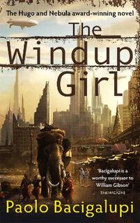 Windup Girl, The