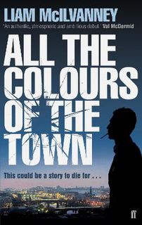 Conway Trilogy #01: All the Colours of the Town