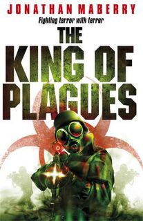 Joe Ledger #03: King of Plagues, The