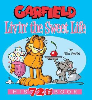 Garfield #72: Garfield Livin' the Sweet Life