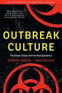 Outbreak Culture: The Ebola Crisis and the Next Epidemic