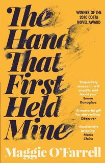 Hand That First Held Mine, The