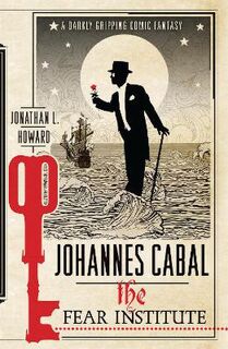 Johannes Cabal #03: Fear Institute, The