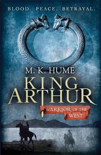 King Arthur #02: Warrior of the West