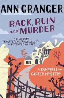 Campbell and Carter Mystery #02: Rack, Ruin and Murder