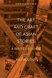 The Art and Craft of Asian Stories