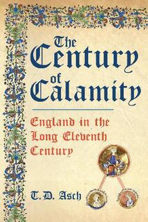 The Century of Calamity