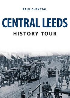 Central Leeds History Tour