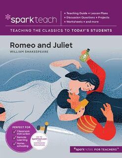SparkTeach #: Romeo and Juliet