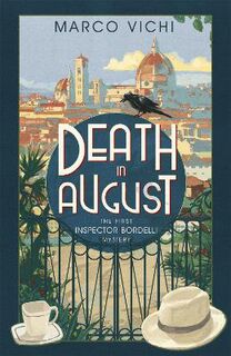 Inspector Bordelli Mystery #01: Death in August