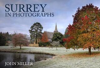 In Photographs #: Surrey in Photographs