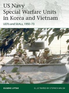 Elite #: US Navy Special Warfare Units in Korea and Vietnam