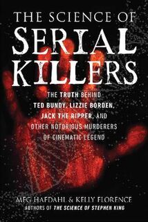 Science of #: The Science of Serial Killers