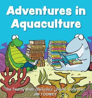 Sherman's Lagoon: Adventures in Aquaculture
