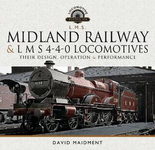 Locomotive Portfolio #: Midland Railway and L M S 4-4-0 Locomotives