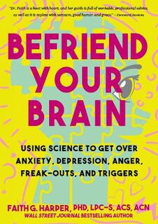 Befriend Your Brain