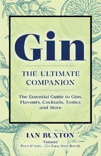 Gin: The Ultimate Companion