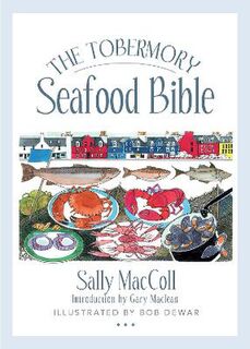 The Tobermory Seafood Bible