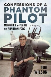 Confessions Of A Phantom Pilot