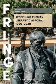 Redefining Russian Literary Diaspora, 1920-2020