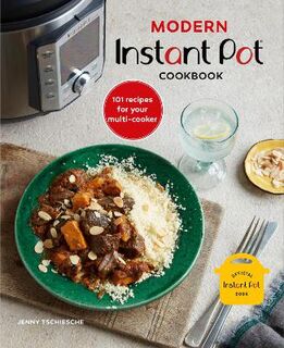 Modern Instant Pot Cookbook