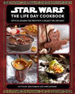 Star Wars: The Life Day Cookbook