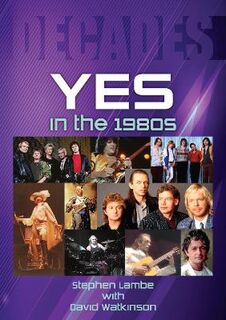 Decades #: Yes In The 1980s
