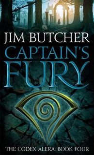 Codex Alera #04: Captain's Fury